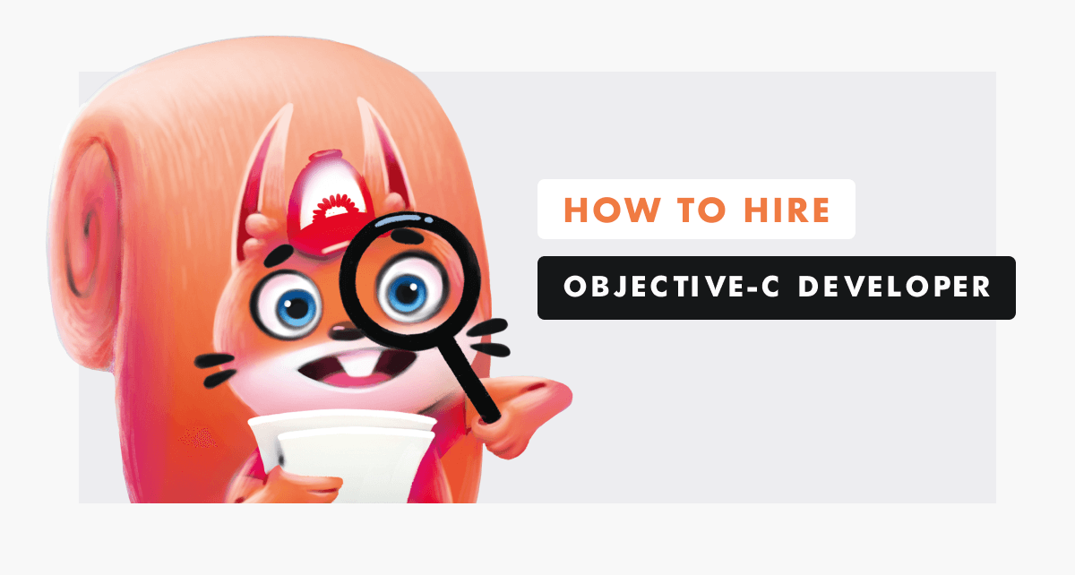 How to Find and Hire a Perfect Objective-C Developer
