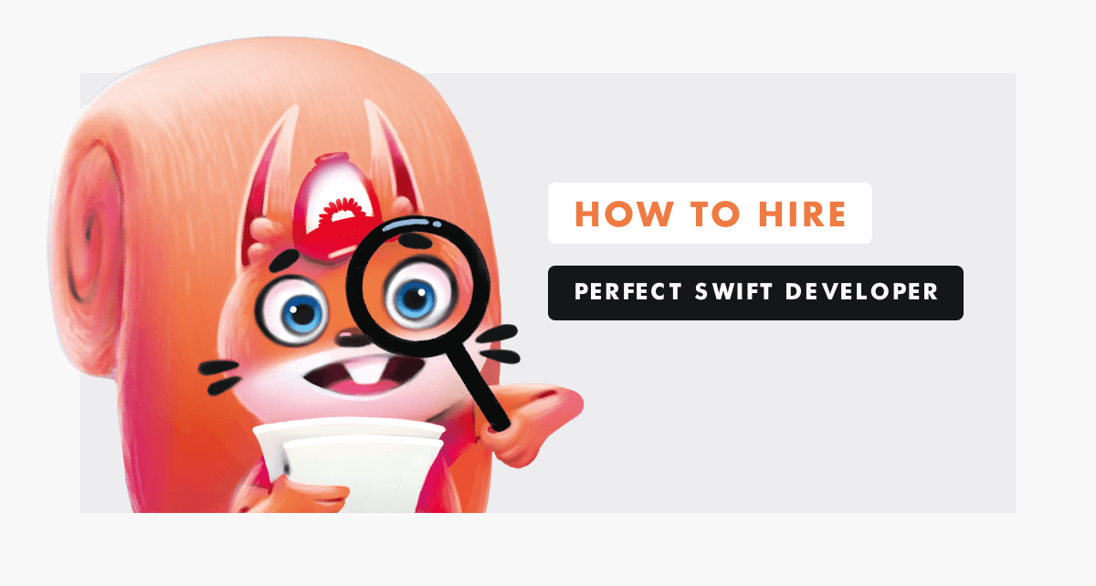 How to Find and Hire Perfect Swift Developers